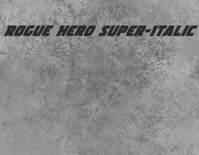Rogue Hero Super-Italic Font examples