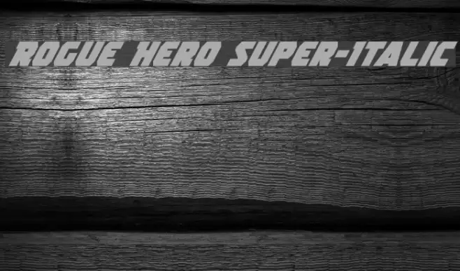 Rogue Hero Super-Italic Font examples