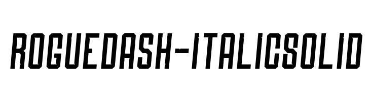 Roguedash-ItalicSolid  フリーフォントのダウンロード