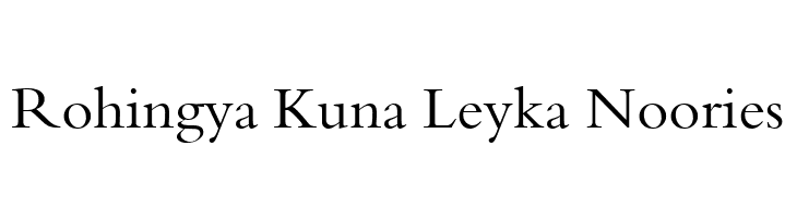 Rohingya Kuna Leyka Noories  नि: शुल्क फ़ॉन्ट्स डाउनलोड