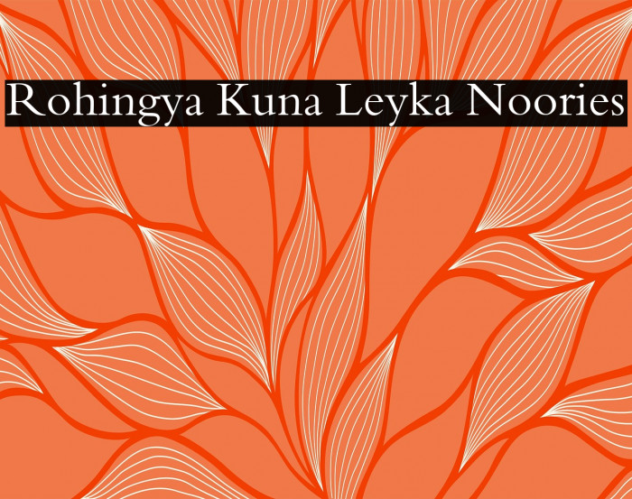 Rohingya Kuna Leyka Noories Example 2