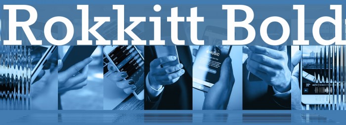 Rokkitt Bold Example 2