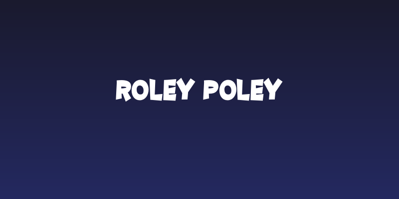 Roley Poley Social Header