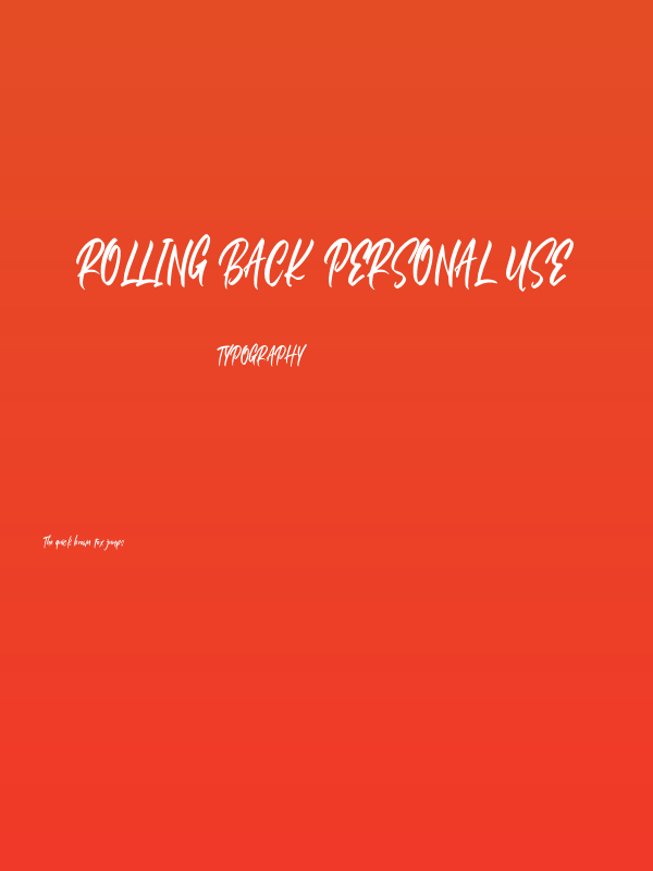 Rolling Back Personal Use Poster