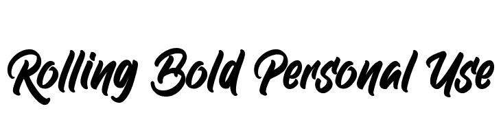 Rolling Bold Personal Use  Descarca Fonturi Gratis