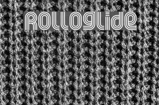Rolloglide Fonte examples