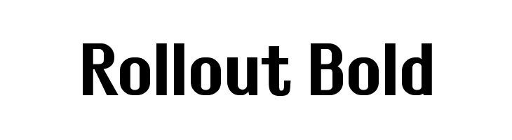 Rollout Bold Font