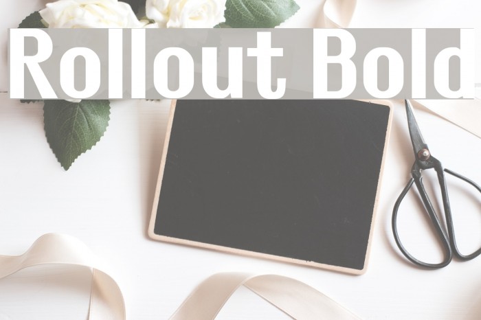 Rollout Bold Font examples
