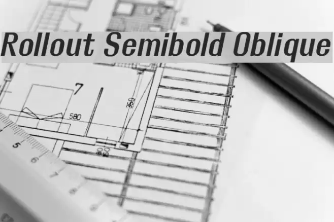 Rollout Semibold Oblique フォント examples