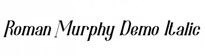 Roman Murphy Demo Italic  フリーフォントのダウンロード
