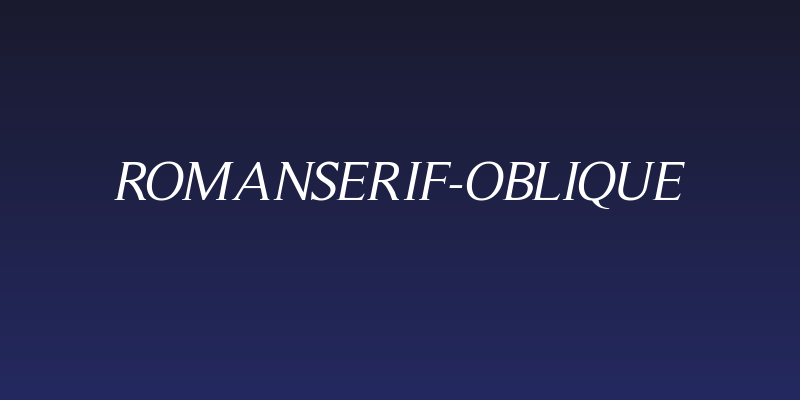 RomanSerif-Oblique Social Header