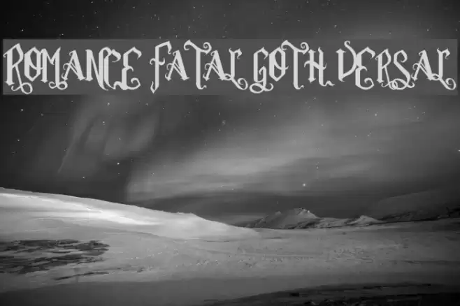 Romance Fatal Goth Versal Font examples