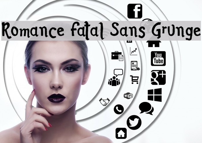 Romance Fatal Sans Grunge Example 2