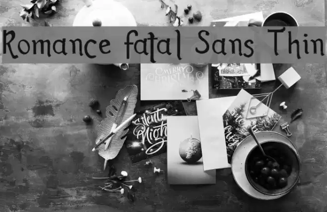 Romance Fatal Sans Thin Font examples