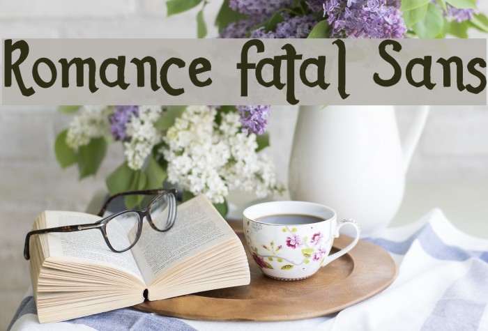 Romance Fatal Sans Font examples