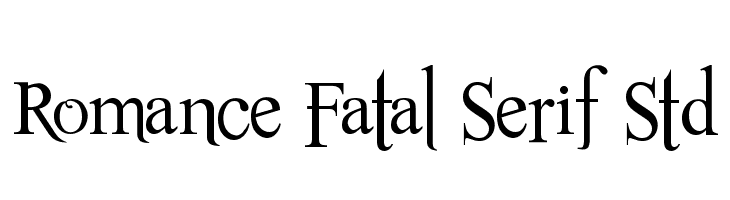 Romance Fatal Serif Std  नि: शुल्क फ़ॉन्ट्स डाउनलोड