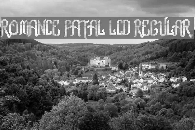 Romance fatal LCD Regular フォント examples