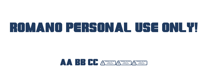 Romano PERSONAL USE ONLY! Font Preview