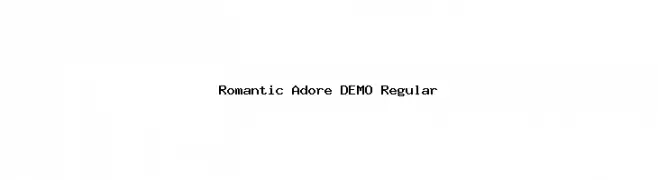 Romantic Adore DEMO Regular フォント