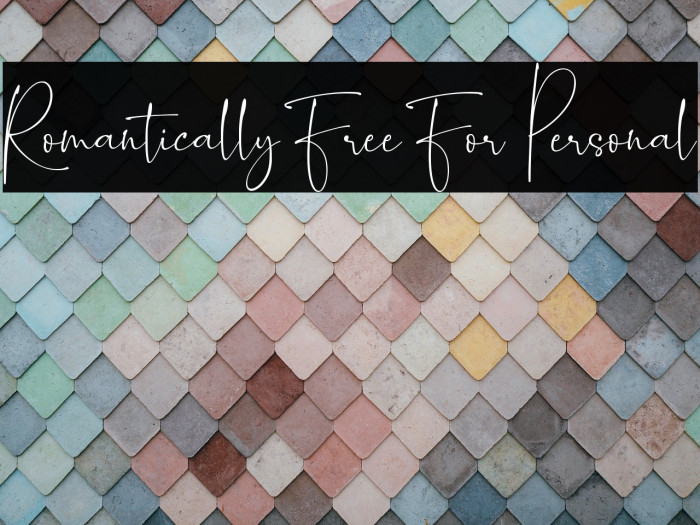 Romantically Free For Personal Example 3