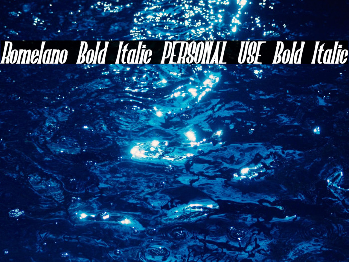 Romelano Bold Italic PERSONAL USE Bold Italic Example 3