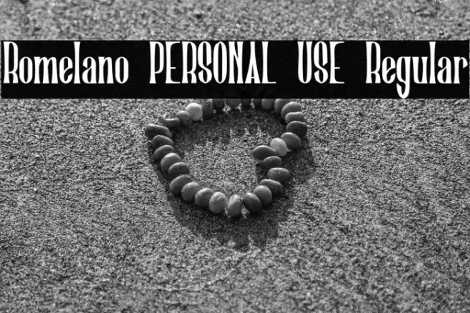 Romelano PERSONAL USE Regular Font examples