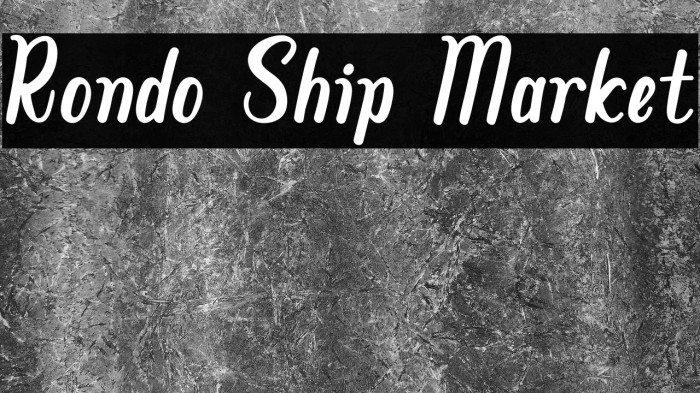 Rondo Ship Market Example 2