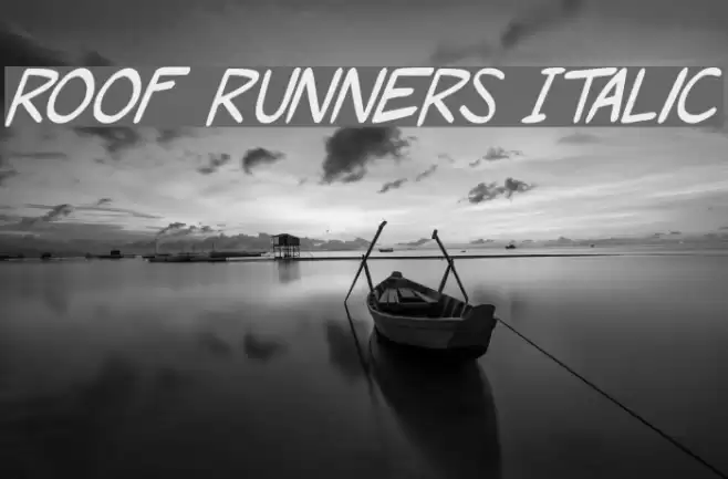 Roof runners Italic Schriftart examples