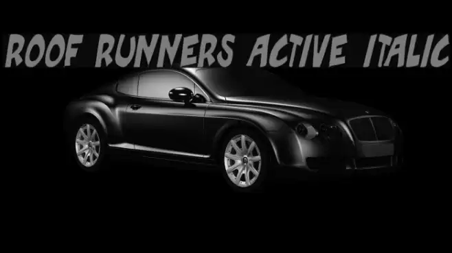 Roof runners active Italic Font examples