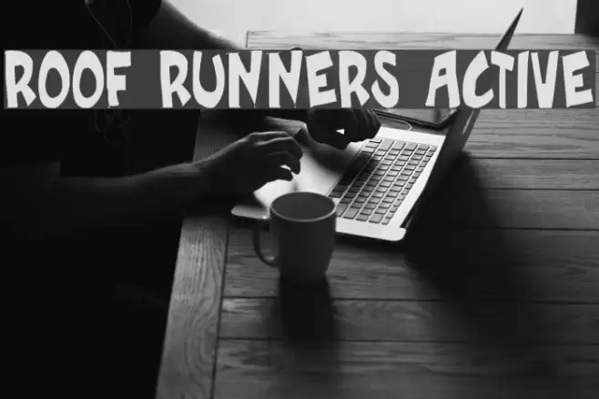 Roof runners active Font examples