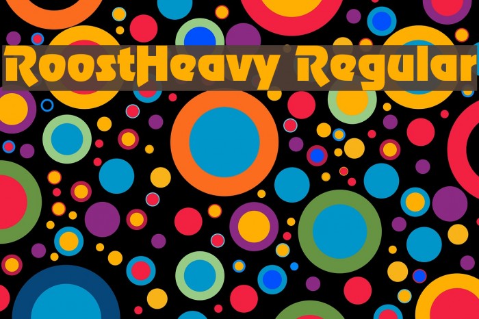 RoostHeavy Regular Font examples