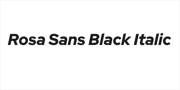 Rosa Sans Black Italic Logo