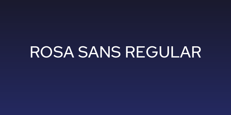 Rosa Sans Regular Social Header