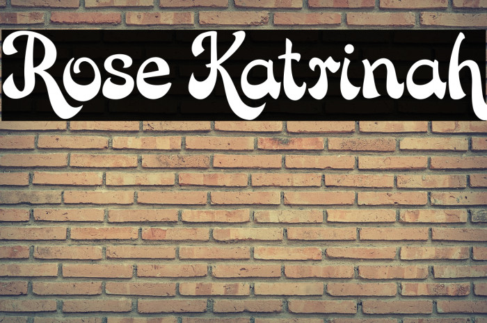 Rose Katrinah Шрифта examples