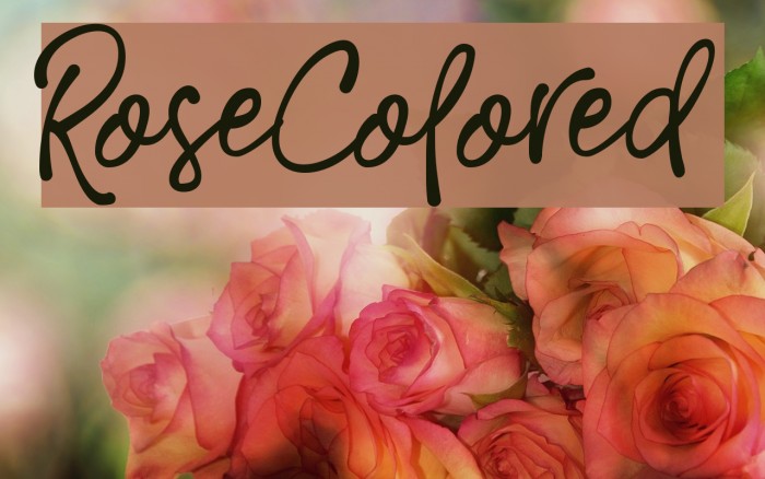 RoseColored Example 2