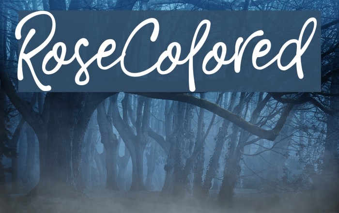 RoseColored Example 3