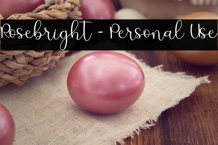 Rosebright - Personal Use Example 1