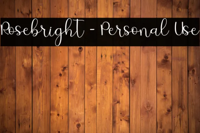 Rosebright - Personal Use Example 2