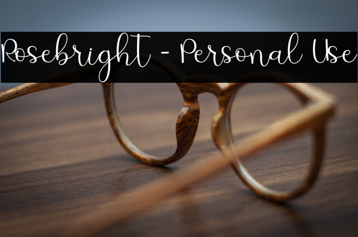 Rosebright - Personal Use Example 3