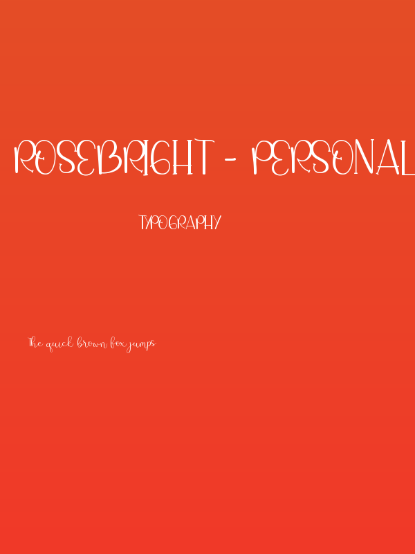 Rosebright - Personal Use Poster