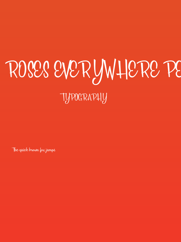 Roses Everywhere Personal Use  Poster