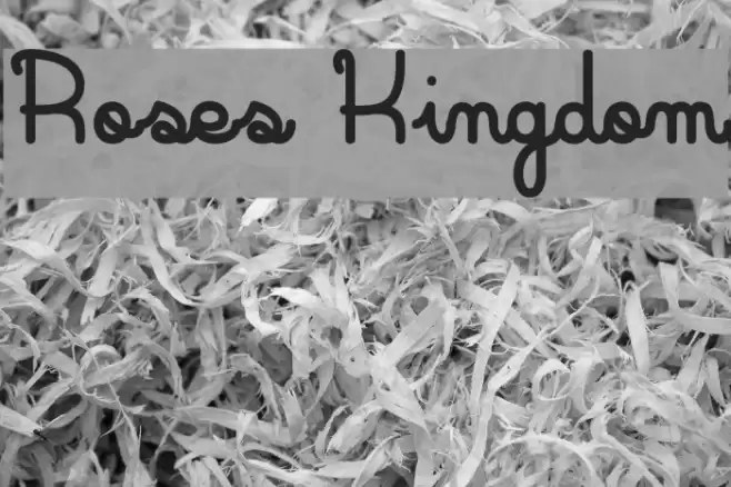 Roses Kingdom Font examples