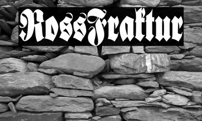 RossFraktur Fonte examples