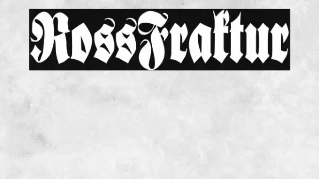 RossFraktur Fonte examples