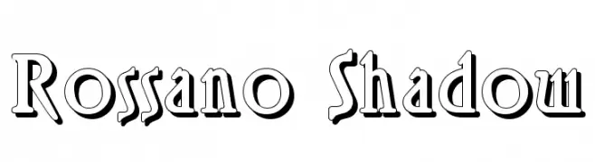 Rossano Shadow  नि: शुल्क फ़ॉन्ट्स डाउनलोड