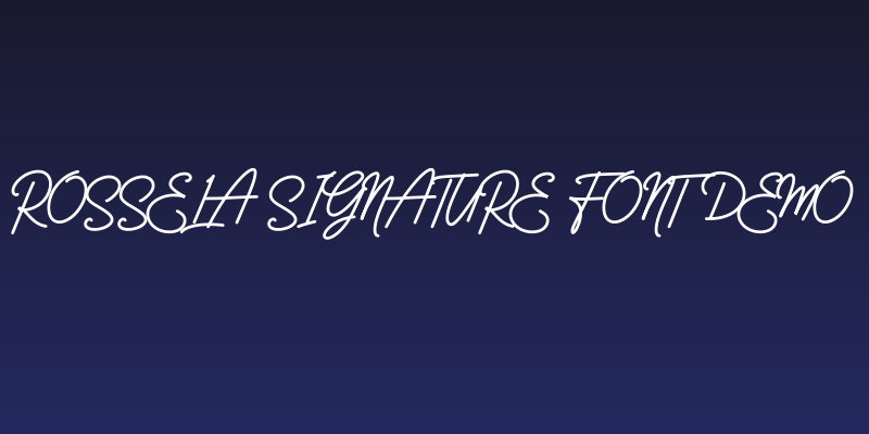 Rossela Signature Font Demo Social Header