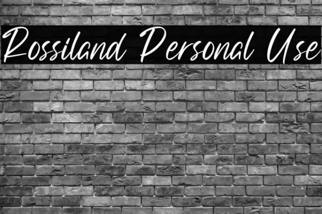 Rossiland Personal Use Font examples