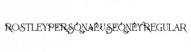 Rostley PERSONAL USE ONLY Regular  Frei Schriftart Herunterladen