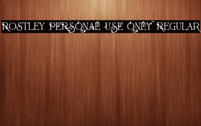 Rostley PERSONAL USE ONLY Regular Example 2