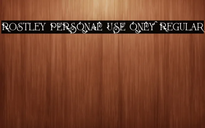 Rostley PERSONAL USE ONLY Regular Example 2